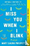 Philpott, Mary Laura - I Miss You When I Blink