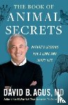 Agus, David B. - The Book of Animal Secrets