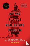 Nesteroff, Kliph - We Had a Little Real Estate Problem