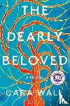 Wall, Cara - The Dearly Beloved