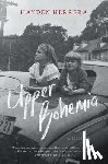 Herrera, Hayden - Upper Bohemia: A Memoir
