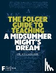 O'Brien, Peggy - The Folger Guide to Teaching a Midsummer Night's Dream