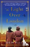 Kelly, Julia - Light Over London