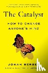Berger, Jonah - The Catalyst