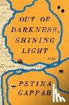 Gappah, Petina - OUT OF DARKNESS SHINING LIGHT