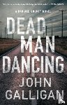 Galligan, John - A Dead Man Dancing