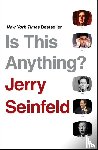 Seinfeld, Jerry - Is This Anything?