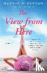 McKinnon, Hannah - The View from Here