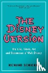Schickel, Richard - The Disney Version
