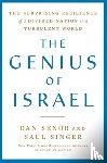 Senor, Dan, Singer, Saul - The Genius of Israel
