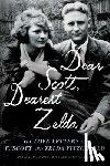 F. Scott Fitzgerald, Zelda Fitzgerald, Jackson R. Bryer, Cathy W. Barks - Dear Scott, Dearest Zelda