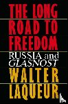 Laqueur - Long Road to Freedom
