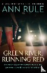 Rule, Ann - Green River, Running Red