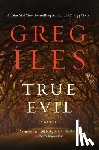 Iles, Greg - True Evil