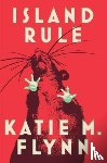 Flynn, Katie M. - Island Rule