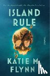 Flynn, Katie M. - Island Rule: Stories