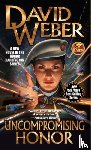 Weber, David - Uncompromising Honor