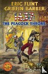 Flint, Eric, Barber, Griffin - 1637: The Peacock Throne