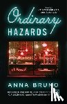 Bruno, Anna - Ordinary Hazards