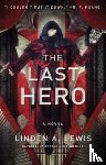Lewis, Linden A. - The Last Hero