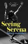 Marzorati, Gerald - Seeing Serena