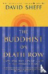 Sheff, David - The Buddhist on Death Row