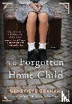 Graham, Genevieve - The Forgotten Home Child