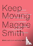 Smith, Maggie - Keep Moving