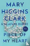 Clark, Mary Higgins, Burke, Alafair - Piece of My Heart