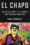 Hurowitz, Noah - El Chapo
