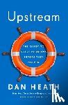 Dan Heath - Upstream