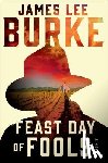 Burke, James Lee - Feast Day of Fools