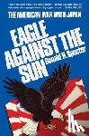 Spector, Ronald H. - Eagle Against the Sun