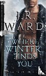 Ward, J. R. - Where Winter Finds You