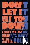 Nolan, Savala - Don't Let It Get You Down