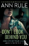 Rule, Ann - Don't Look Behind You