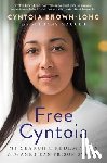 Brown-Long, Cyntoia - Free Cyntoia