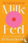 Broder, Melissa - Milk Fed