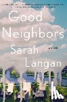 Langan, Sarah - Good Neighbors