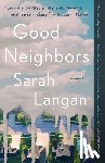Langan, Sarah - Good Neighbors