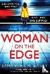 Bailey, Samantha M. - Woman on the Edge