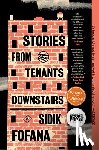 Fofana, Sidik - Stories from the Tenants Downstairs
