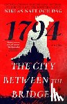 Natt Och Dag, Niklas - The City Between the Bridges: 1794: A Novel