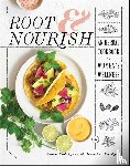 Rodriguez, Abbey, Kurdyla, Jennifer - Root & Nourish