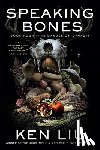 Liu, Ken - The Speaking Bones