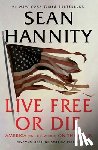 Hannity, Sean - Live Free Or Die