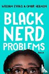 Evans, William, Holmon, Omar - Black Nerd Problems