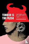 Bazterrica, Agustina - Tender Is the Flesh