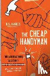 Harris, B.S. - The Cheap Handyman