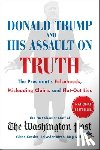 The Washington Post Fact Checker Staff - Donald Trump and His Assault on Truth